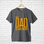 "MY DAD IS MY HERO", Boyfriend Women T-shirt - FHMax.com