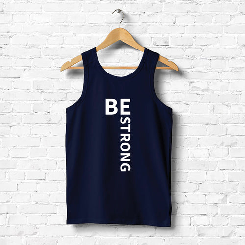 Be strong, Men's vest - FHMax.com