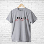 "NEVER LOOK BACK", Men's Half Sleeve T-shirt - FHMax.com