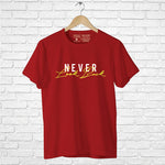 "NEVER LOOK BACK", Men's Half Sleeve T-shirt - FHMax.com