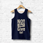 "NO!! I WONT GIVE UP!!", Men's vest - FHMax.com