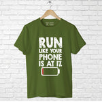 "RUN LIKE YOUR PHONE IS AT 1%", Men's Half Sleeve T-shirt - FHMax.com