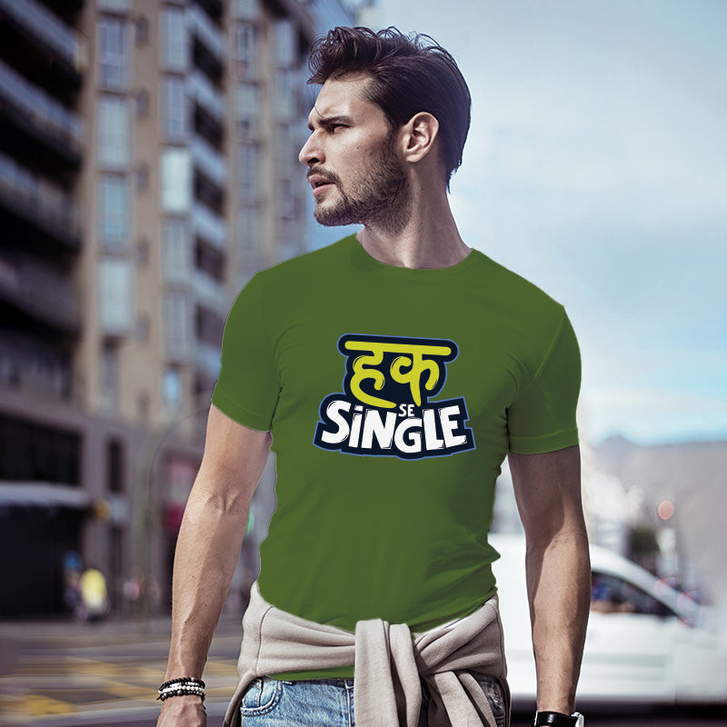 Haq se single, Men's Half Sleeve Tshirt - FHMax.com