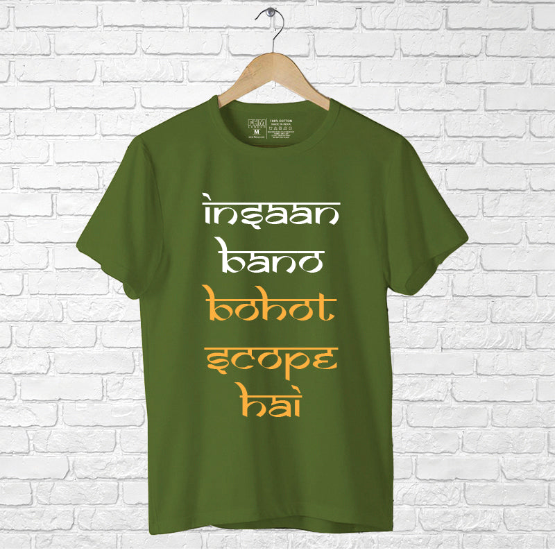 "INSAAN BANO BOHOT SCOPE HAI", Men's Half Sleeve T-shirt - FHMax.com