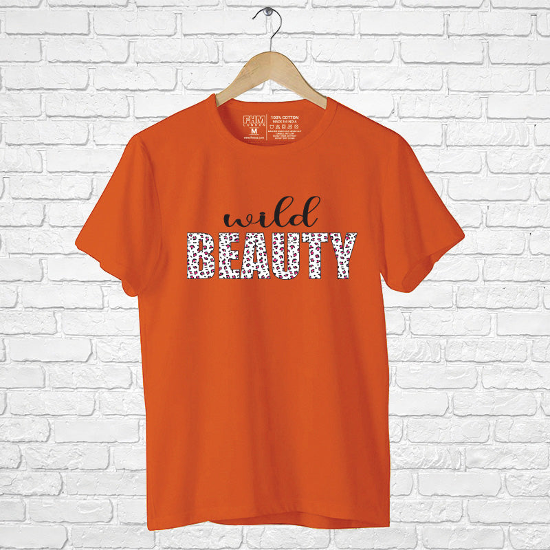 "WILD BEAUTY", Boyfriend Women T-shirt - FHMax.com