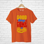 "GOOD THINGS COME TO....", Men's Half Sleeve T-shirt - FHMax.com