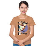 "WE ARE BEAUTIFUL AND STRONG", Women Half Sleeve T-shirt - FHMax.com