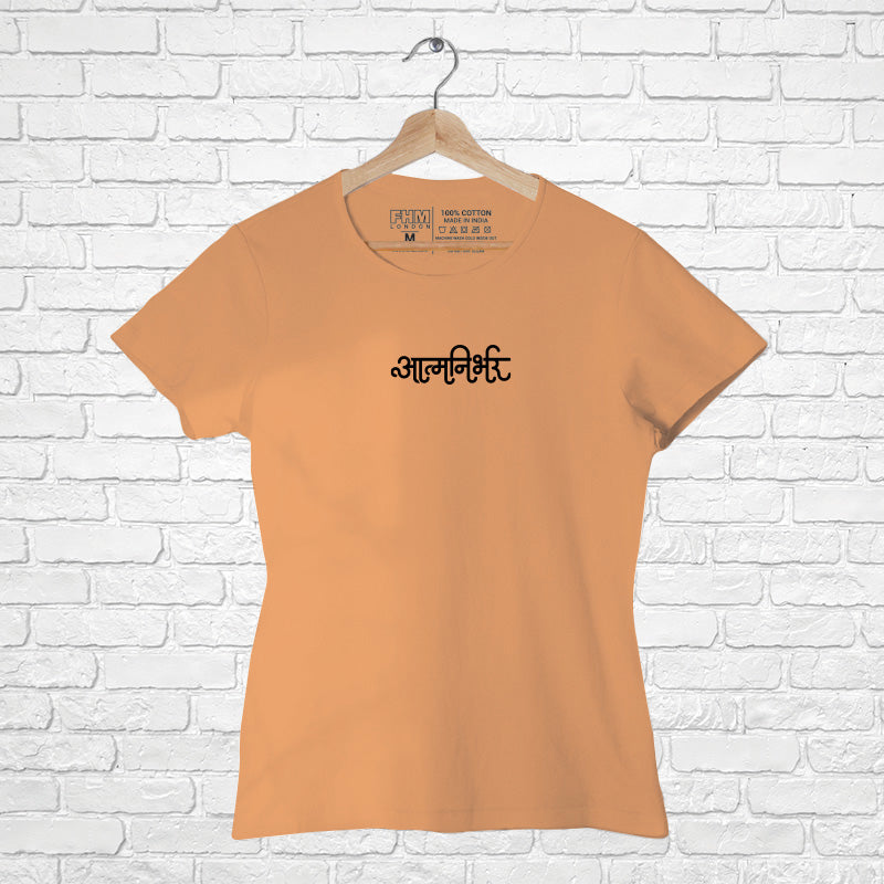 Aatmnirbhar, Women Half Sleeve T-shirt - FHMax.com