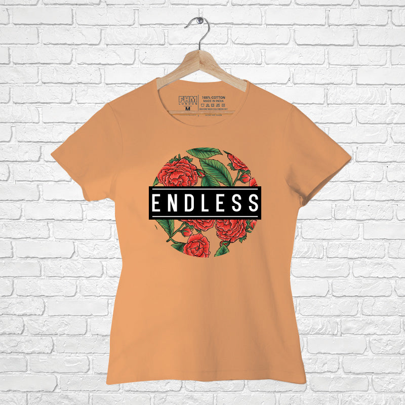 "ENDLESS", Women Half Sleeve T-shirt - FHMax.com