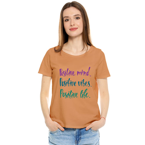 "POSITIVE MIND, VIBES, LIFE", Women Half Sleeve T-shirt - FHMax.com