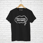 "PROFESSIONAL OVERTHINKER", Boyfriend Women T-shirt - FHMax.com
