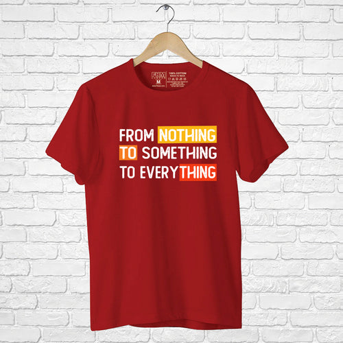 Nothing to things, Men's Half Sleeve T-shirt - FHMax.com