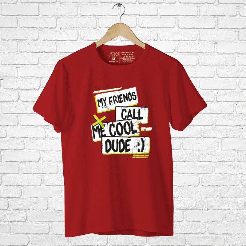 Friends call, Men's Half Sleeve T-shirt - FHMax.com