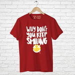 "WHY DON'T YOU KEEP SMILING", Boyfriend Women T-shirt - FHMax.com