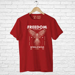 Freedom, Men's Half Sleeve T-shirt - FHMax.com