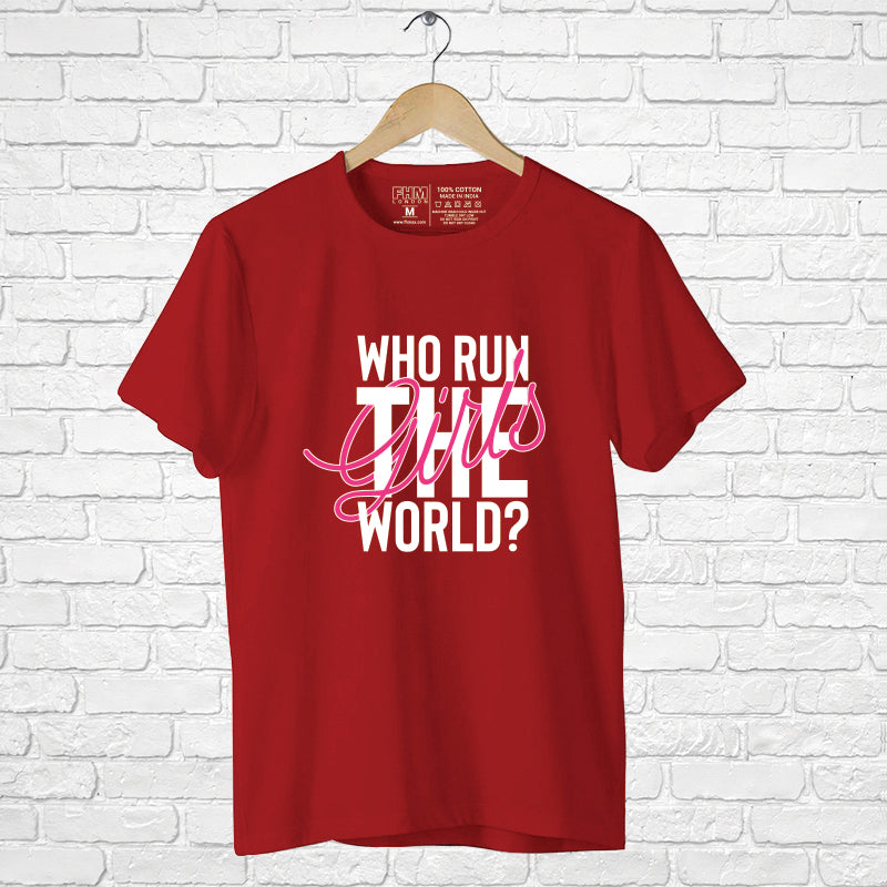 "WHO RUN THE GIRL'S WORLD?", Boyfriend Women T-shirt - FHMax.com