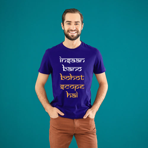"INSAAN BANO BOHOT SCOPE HAI", Men's Half Sleeve T-shirt - FHMax.com