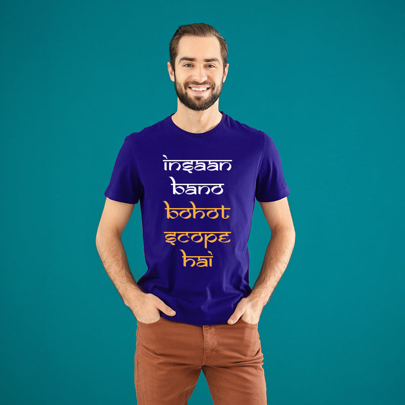 "INSAAN BANO BOHOT SCOPE HAI", Men's Half Sleeve T-shirt - FHMax.com