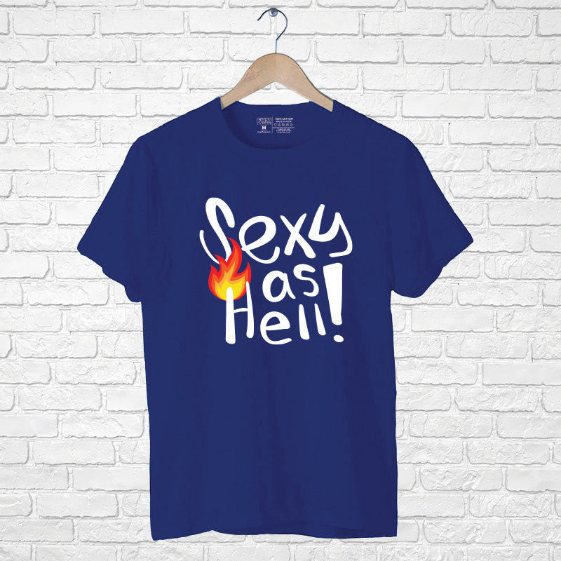 Sexy as hell, Boyfriend Women T-shirt - FHMax.com