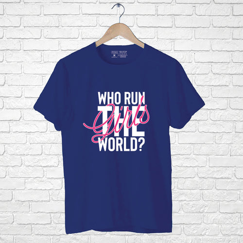 "WHO RUN THE GIRL'S WORLD?", Boyfriend Women T-shirt - FHMax.com