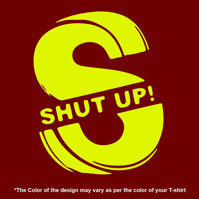 "SHUT UP", Boyfriend Women T-shirt - FHMax.com