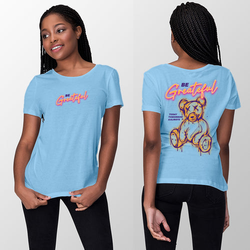 Be Grateful, Women Half Sleeve T-shirt - FHMax.com