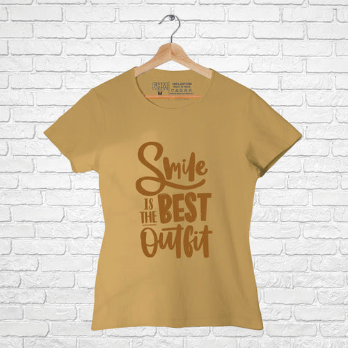 "SMILE IS THE BEST OUTFIT", Women Half Sleeve T-shirt - FHMax.com