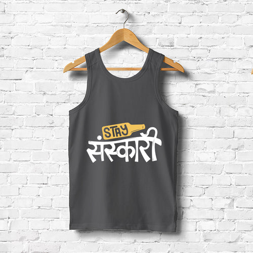 "STAY SANSKARI", Men's vest - FHMax.com