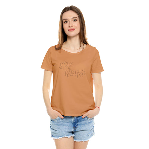 Stay Weird, Women Half Sleeve Tshirt - FHMax.com