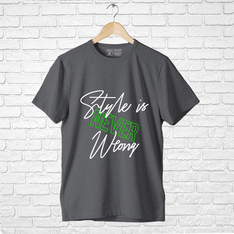 "STYLE IS NEVER WRONG", Boyfriend Women T-shirt - FHMax.com