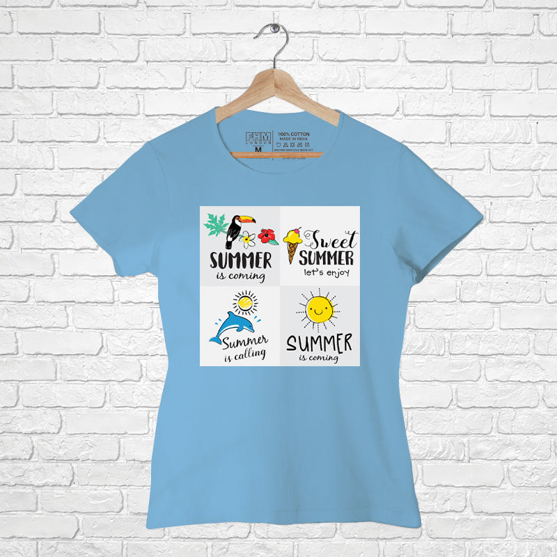 "SUMMER IS COMING", Women Half Sleeve T-shirt - FHMax.com