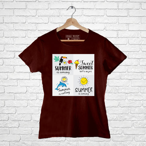 "SUMMER IS COMING", Women Half Sleeve T-shirt - FHMax.com