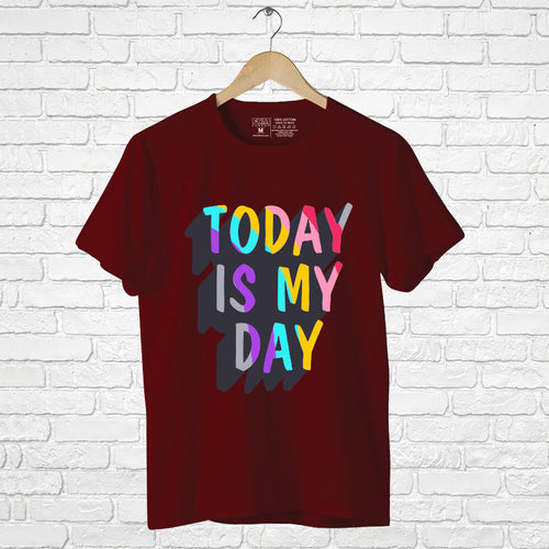 "TODAY IS MY DAY", Boyfriend Women T-shirt - FHMax.com