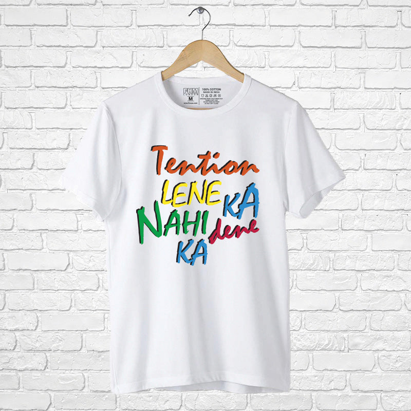 Tension Lena Ka Nahi Dene Ka, Men's Half Sleeve Tshirt - FHMax.com