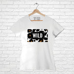 Wild, Women Half Sleeve T-shirt - FHMax.com