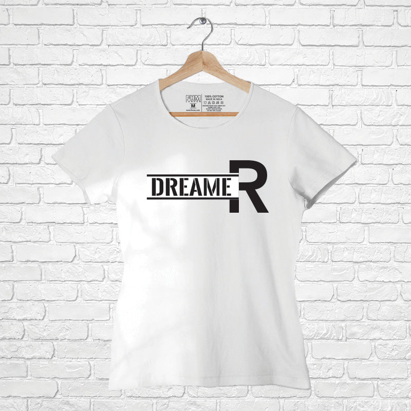 "DREAMER", Women Half Sleeve T-shirt - FHMax.com