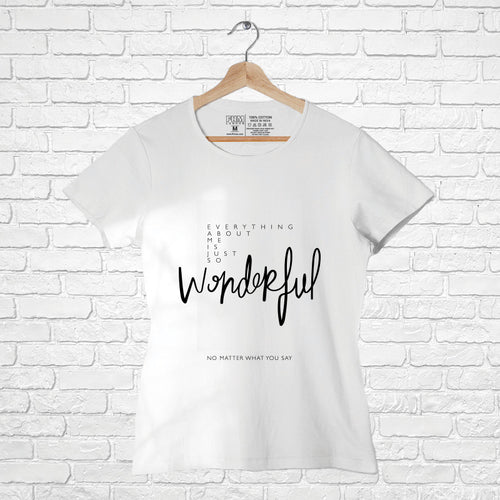 "WONDERFUL", Women Half Sleeve T-shirt - FHMax.com