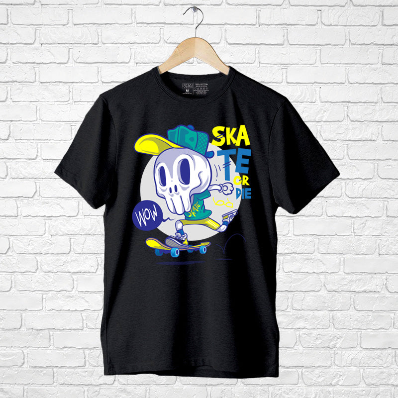 "WOW SKATE OR DIE", Men's Half Sleeve T-shirt - FHMax.com