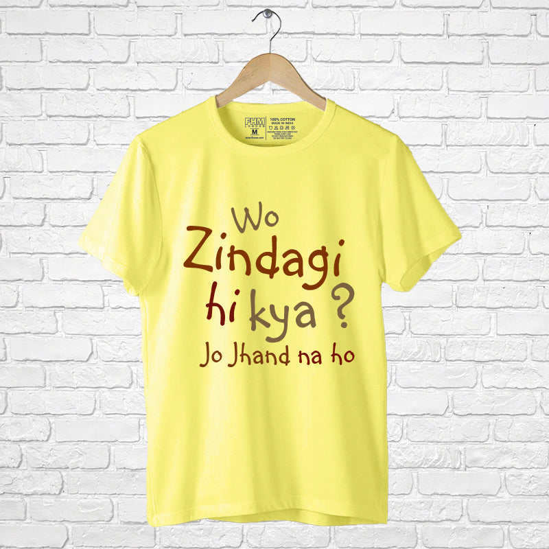 "WO ZINDAGI HI KYA? JO JHAND NA HO", Men's Half Sleeve T-shirt - FHMax.com