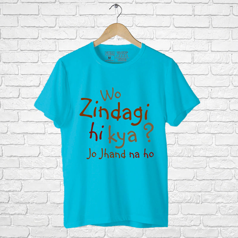 "WO ZINDAGI HI KYA? JO JHAND NA HO", Men's Half Sleeve T-shirt - FHMax.com