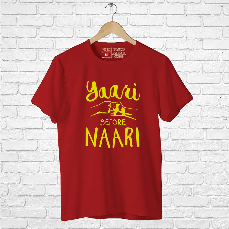 "YAARI BEFORE NAARI", Men's Half Sleeve T-shirt - FHMax.com