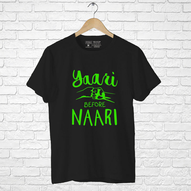 "YAARI BEFORE NAARI", Men's Half Sleeve T-shirt - FHMax.com