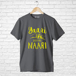 "YAARI BEFORE NAARI", Men's Half Sleeve T-shirt - FHMax.com