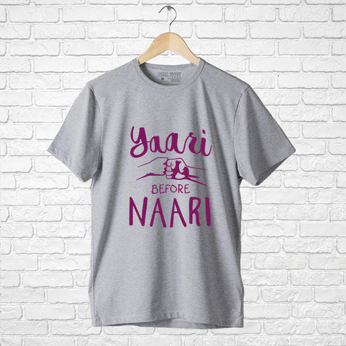 "YAARI BEFORE NAARI", Men's Half Sleeve T-shirt - FHMax.com