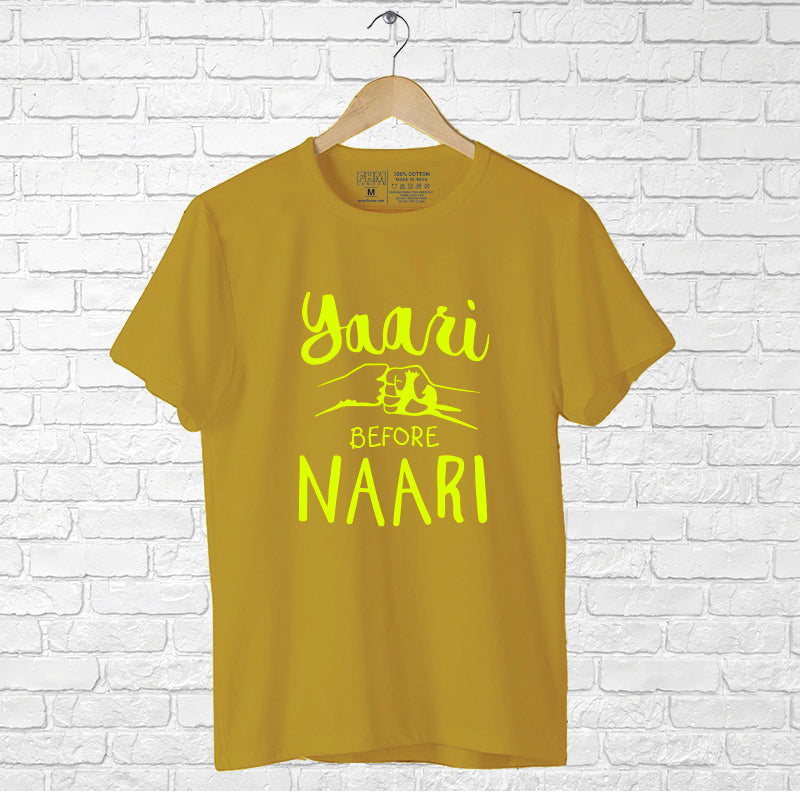 "YAARI BEFORE NAARI", Men's Half Sleeve T-shirt - FHMax.com