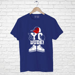 "YO DUDE", Boyfriend Women T-shirt - FHMax.com