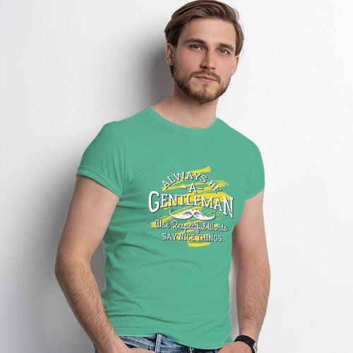 Always Be A Gentleman, Men's Half Sleeve Tshirt - FHMax.com