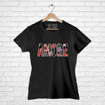 AMORE, Women Half Sleeve Tshirt - FHMax.com