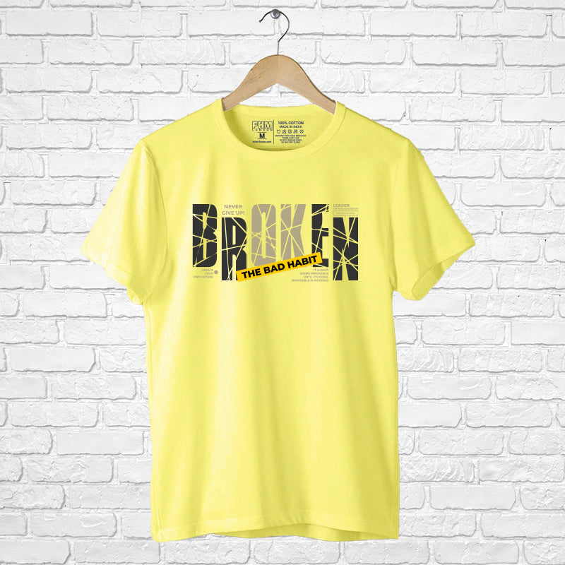 Broken, Men's Half Sleeve Tshirt - FHMax.com