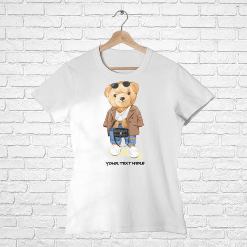 Customize Cute Teddy with your Text, FHM London Women Half Sleeve Tshirt - FHMax.com